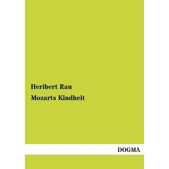 Mozarts Kindheit (Paperback)