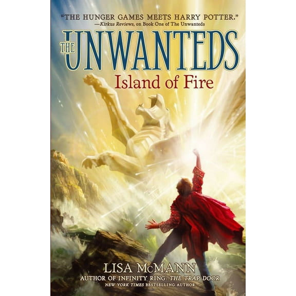 Unwanteds Island of Fire, Book 3, (Hardcover)