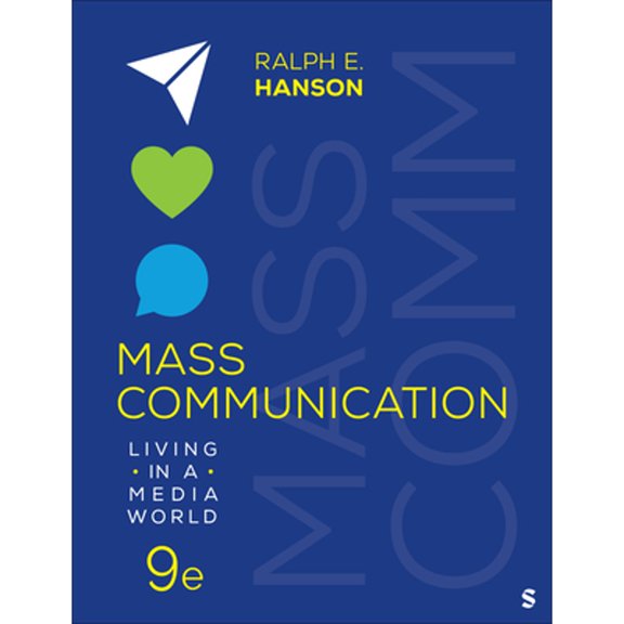 Pre-Owned Mass Communication: Living in a Media World (Paperback) by Ralph E Hanson