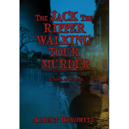 The Jack the Ripper Walking Tour Murder (Best Jack The Ripper Tour)