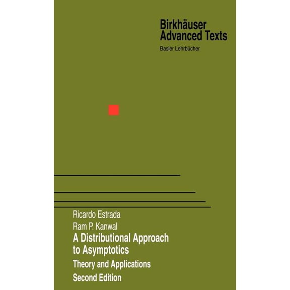 Birkhäuser Advanced Texts Basler Lehrbüc A Distributional Approach to Asymptotics: Theory and Applications, (Hardcover)