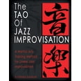 thumbnail image 2 of The Tao of Jazz Improvisation: A Martial Arts Training Method for Jazz Improvisation, (Paperback), 2 of 2