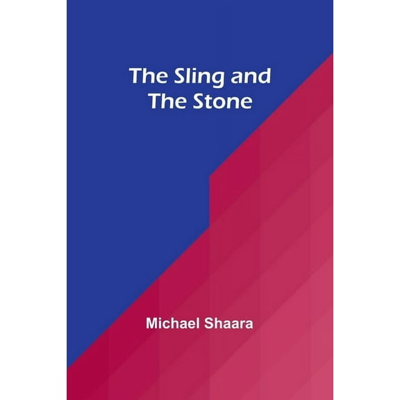 The Sling and the Stone, (Paperback)