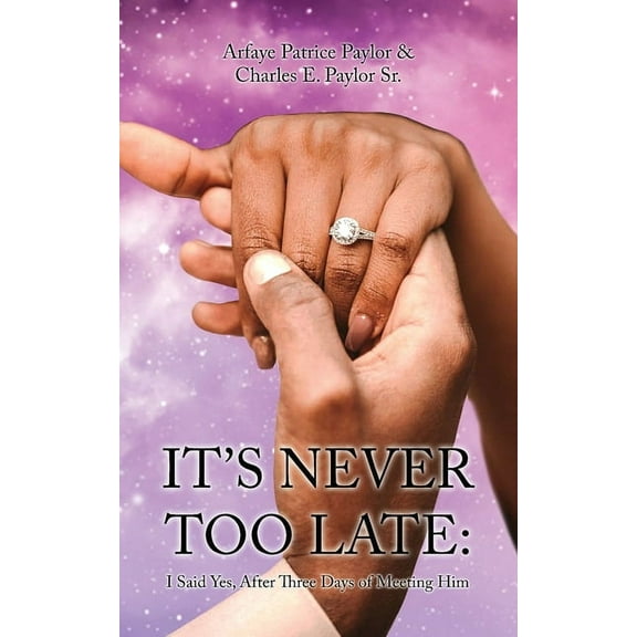 It's Never Too Late (Paperback)