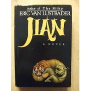 Jian: A Novel [Hardcover] Eric Van Lustbader
