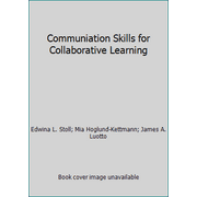 Communiation Skills for Collaborative Learning, Used [Paperback]
