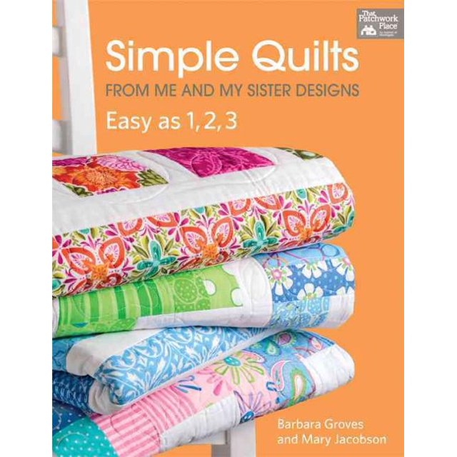Courtepointes Simples de Moi et Ma Sœur, Mary Jacobson, Barbara Groves Broché