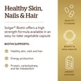 thumbnail image 6 of Solgar Enhanced Potency Biotin, 1,000 mcg, 100 Vegetable Capsules, 6 of 10