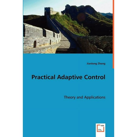 Practical Adaptive Control (Paperback)