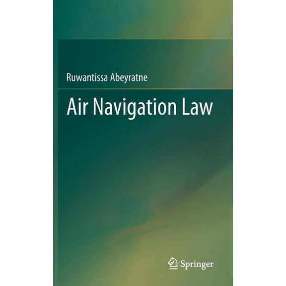 Air Navigation Law, (Hardcover)