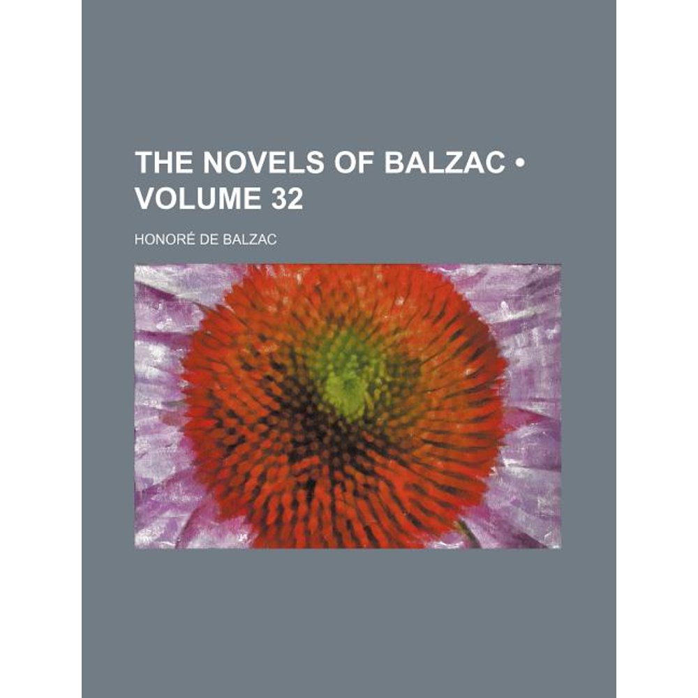 The Novels of Balzac (Volume 32) (Paperback)