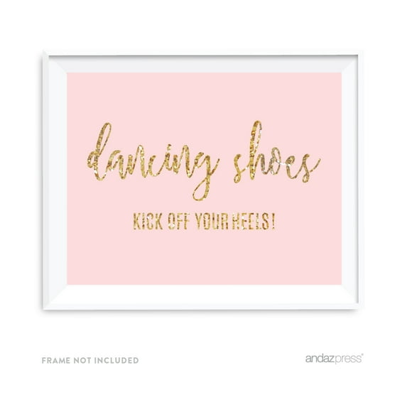 Dancing Shoes - Kick Off Your Heels Blush Pink Gold Glitter Print Wedding Party Signs