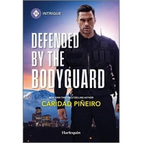 Caridad Piñeiro: Defended by the Bodyguard (Paperback)