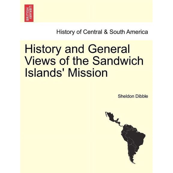 History and General Views of the Sandwich Islands' Mission