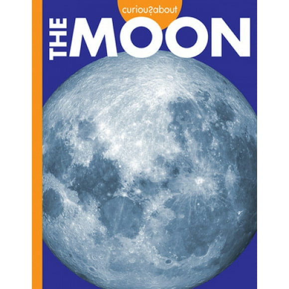 Curious about the Moon (Curious about Outer Space)