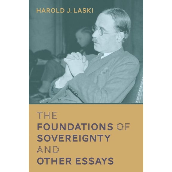 The Foundations of Sovereignty and Other Essays (Paperback)