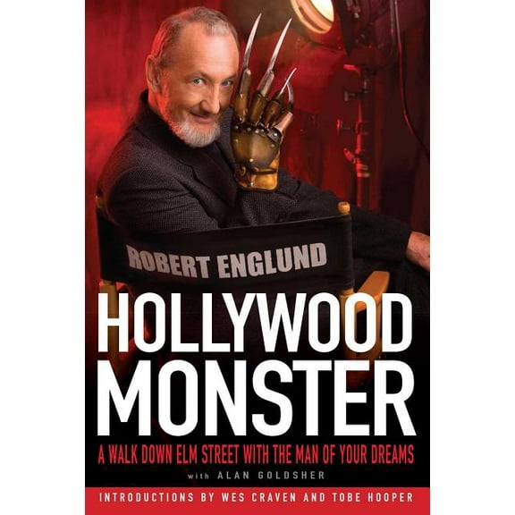 Hollywood Monster: A Walk Down Elm Street with the Man of Your Dreams, (Paperback)
