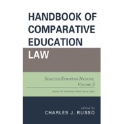 Handbook of Comparative Education Law: Selected European Nations, (Paperback)