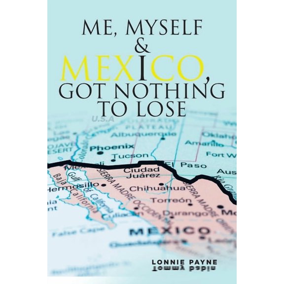 Me, Myself and I: Got Nothing to Lose, (Paperback)