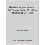 Angle View: The New Summit Hiker and Ski Touring Guide: 50 Historic Hiking and Ski Trails, Used [Spiral-bound]