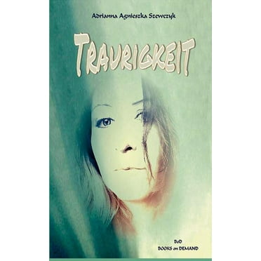 Traurigkeit (Paperback)