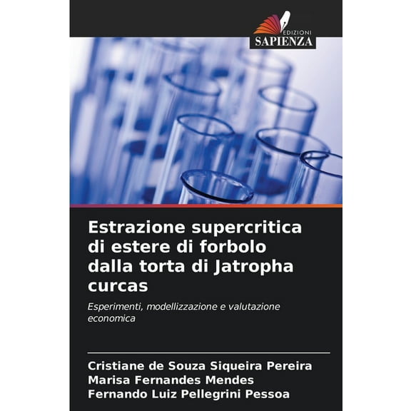 Estrazione supercritica di estere di forbolo dalla torta di Jatropha curcas, (Paperback)