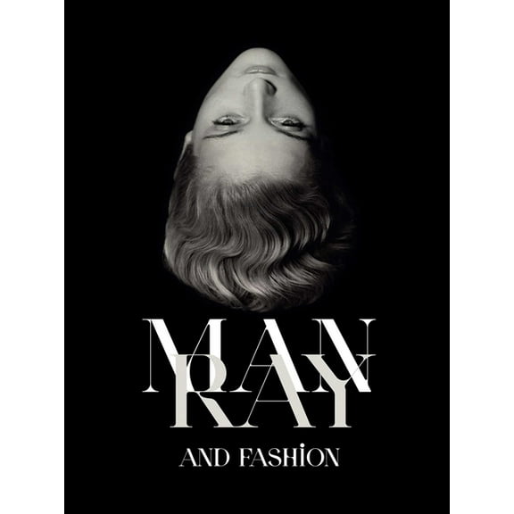 Man Ray and Fashion, (Paperback)