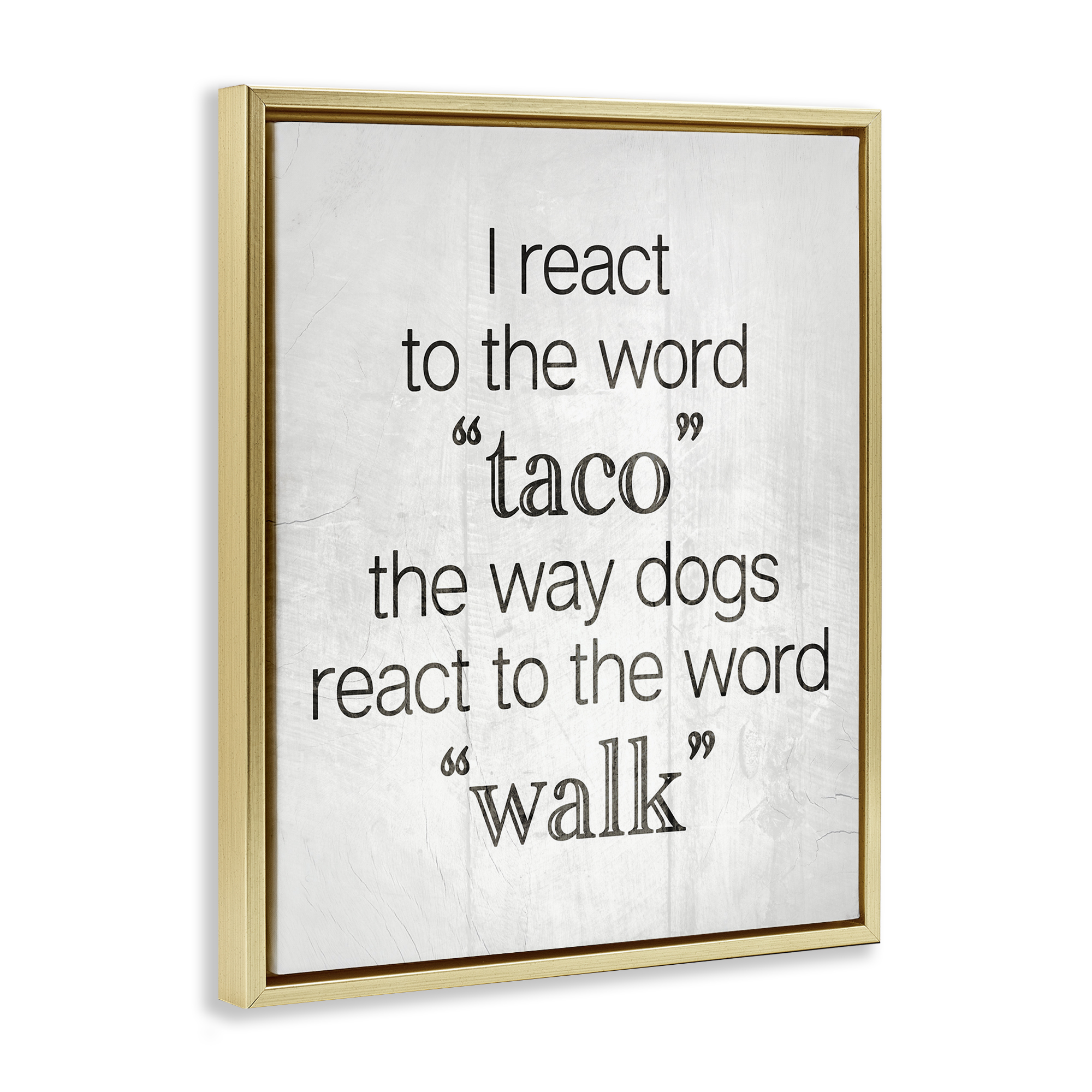 Stupell Industries Funny React To Taco Food & Beverage Painting Gold Floater Framed Art Print Wall Art, 17 x 21