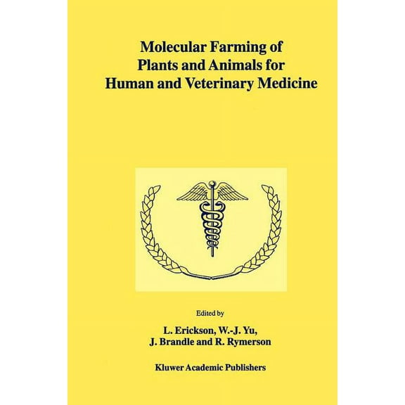 Molecular Farming of Plants and Animals for Human and Veterinary Medicine, (Paperback)
