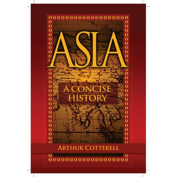 Asia: A Concise History, (Paperback)