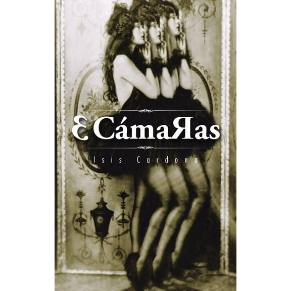 Ɛ CámaЯas (Paperback)