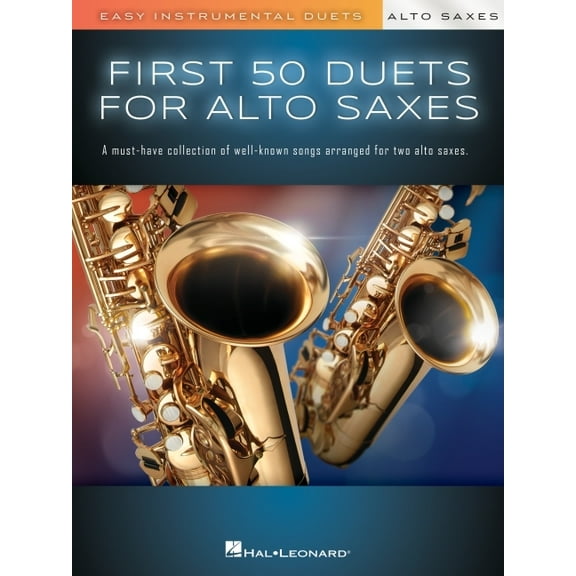 First 50 Duets for Two Alto Saxophones - Easy Instrumental Duets, (Paperback)