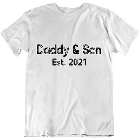 Image of Daddy and Son Est 2021 New Father Fashion Novelty Cotton T-Shirt White