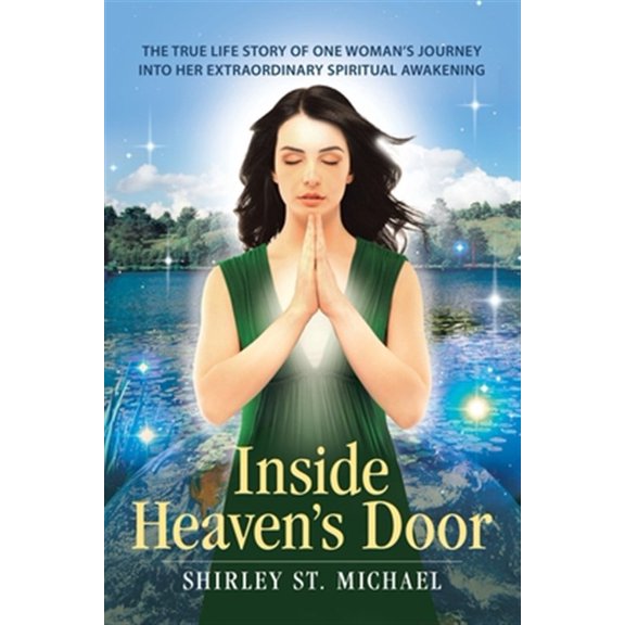 Pre-Owned Inside Heaven's Door: The True Life Story of One Woman's Journey into Her Extraordinary Spiritual Awakening, (Paperback)