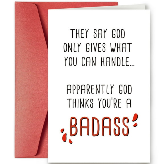 Funny Inspirational Card - “Apparently God Thinks You’re a Badass” – Encouragement Greeting Card with Envelope for Friends, Family, and Anyone Who Needs a Laugh
