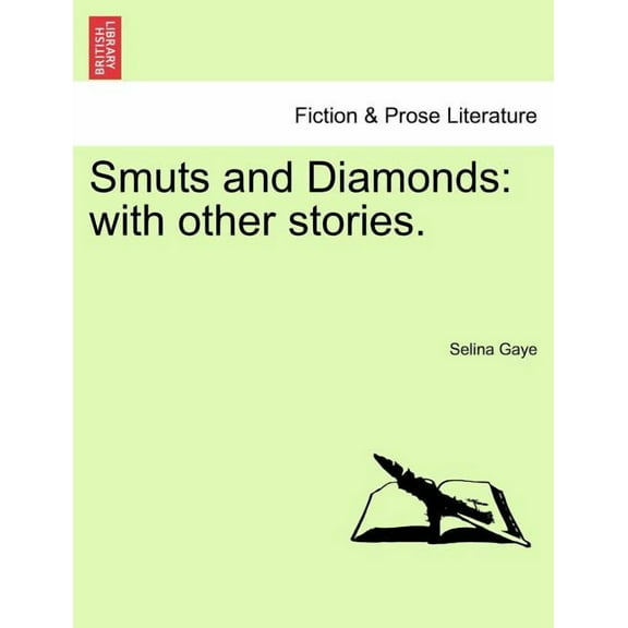 Smuts and Diamonds: With Other Stories. (Paperback)