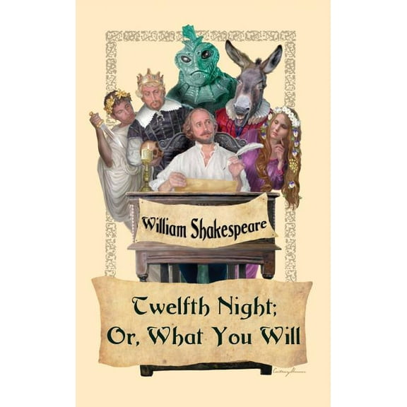 Twelfth Night; Or, What You Will (Hardcover)