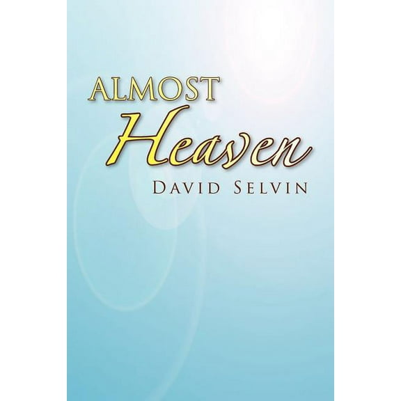 Almost Heaven