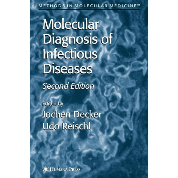 Methods in Molecular Medicine Molecular Diagnosis of Infectious Diseases, Book 94, (Paperback)