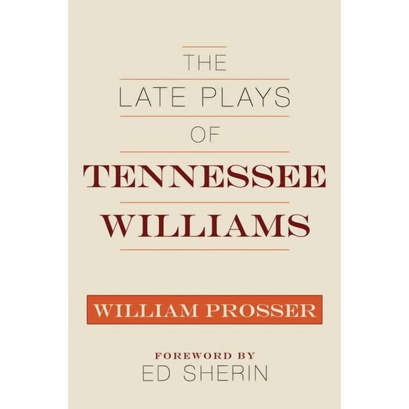 Late Plays of Tennessee Williams, (Paperback)