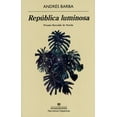 thumbnail image 1 of República luminosa Anagrama ANDRES BARBA, 1 of 2