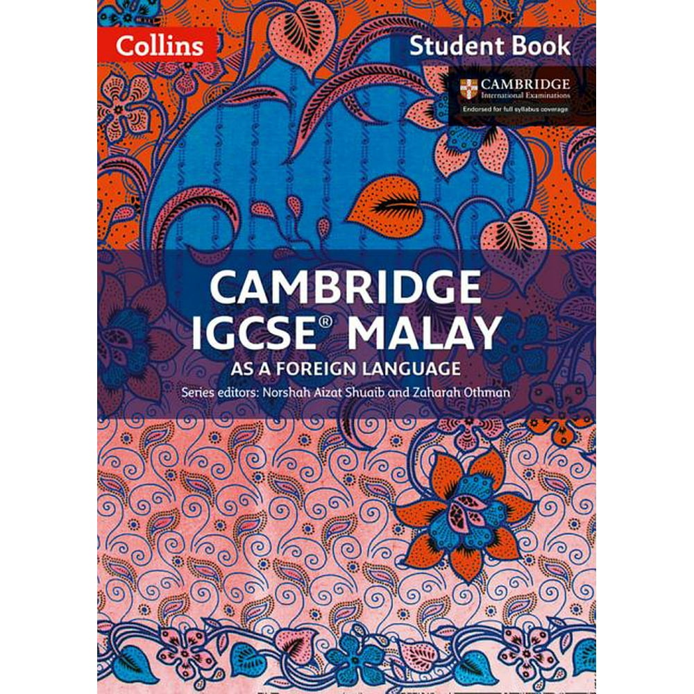 Cambridge Igcse(r) Malay as a Foreign Language Student Book Walmart