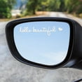 thumbnail image 4 of 1PC Hello Beautiful Rearview Mirror Decal, Vanity Mirror Stickers, Rear View Mirror Vinyl Decal, Car Accessories Gifts, Self Affirmations Decal Car Decal For Women, Car Window Decal, 4 of 5