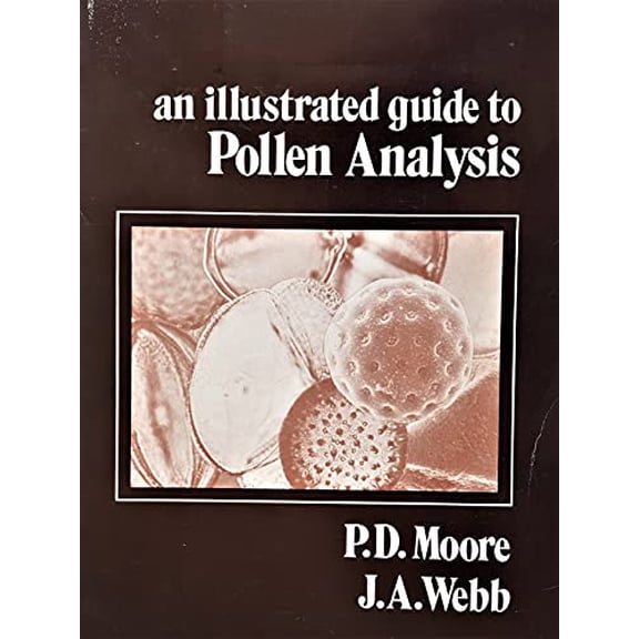 Pre-Owned An Illustrated Guide to Pollen Analysis, 9780340214497, 034021449X, Hardcover,