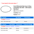 thumbnail image 2 of Front Differential Side Cover O-Ring - Compatible with 2003 - 2006 Subaru Baja Sport 2004 2005, 2 of 2