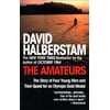 The Amateurs (Paperback)
