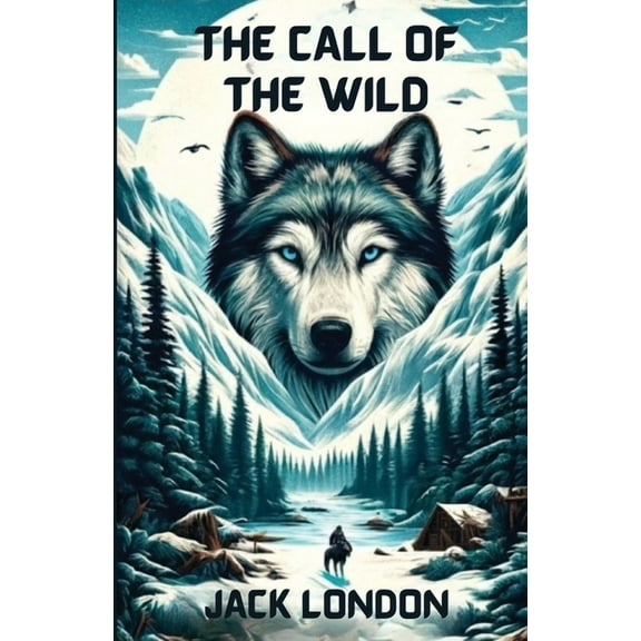 The Call Of The Wild(Illustrated), (Paperback)