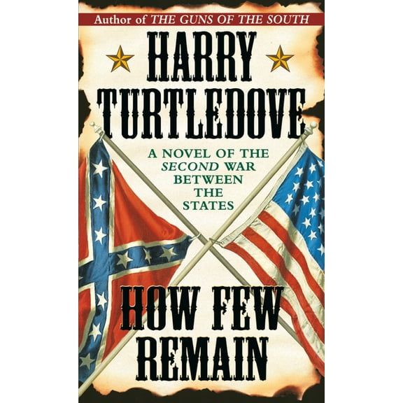 Southern Victory How Few Remain, (Paperback)