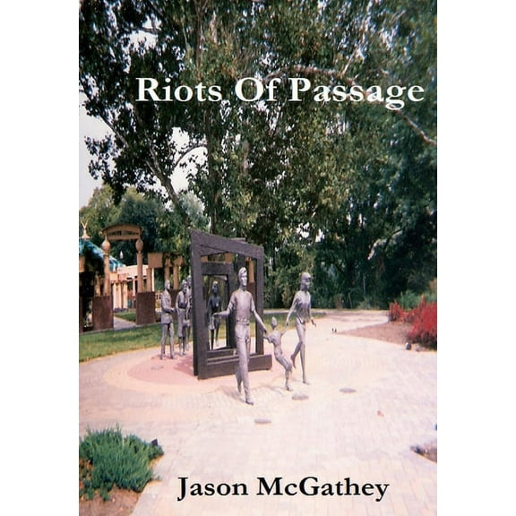 Riots Of Passage, (Paperback)