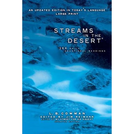 Pre-Owned Streams in the Desert, Large Print: 366 Daily Devotional Readings (Paperback) by L B E Cowman, Jim Reimann